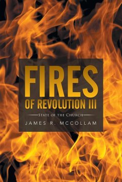 Fires of Revolution III - Mccollam, James R.
