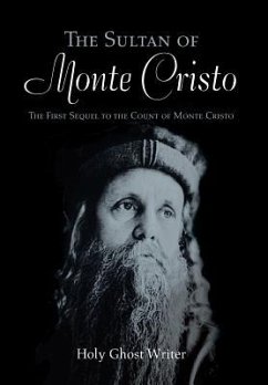 The Sultan of Monte Cristo - Holy Ghost Writer