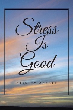 Stress Is Good