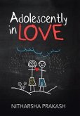 Adolescently in Love