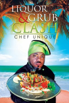 Liquor & Grub Clash - Chef Unique