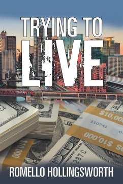 Trying to Live - Hollingsworth, Romello