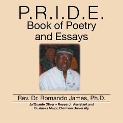 P.R.I.D.E. Book of Poetry and Essays - James, Ph. D. Rev. Romando