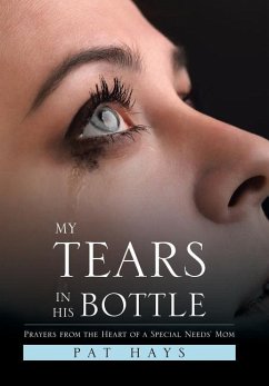 My Tears in His Bottle - Hays, Pat