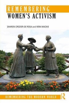 Remembering Women's Activism - Crozier-De Rosa, Sharon; Mackie, Vera