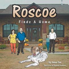 Roscoe Finds A Home - Dan, Amee