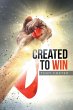Created To Win - Bild 1