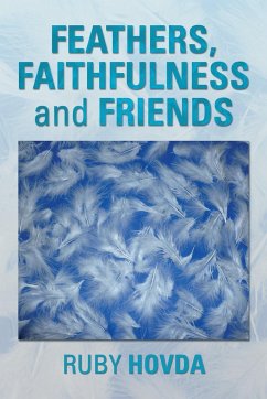 Feathers, Faithfulness and Friends - Hovda, Ruby