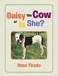 Daisy the Cow or Is She? - Bild 1