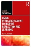 Using Peer Assessment to Inspire Reflection and Learning