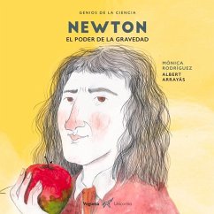 Newton: El Poder de la Gravedad - Rodríguez, Mónica