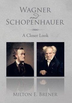 Wagner and Schopenhauer - Brener, Milton E.