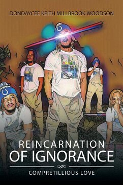 Reincarnation of Ignorance - Millbrook Woodson, Dondaycee Keith