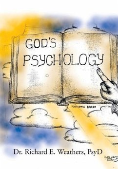 God's Psychology - Weathers Psyd, Richard E.