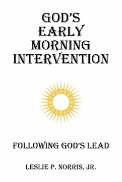 God's Early Morning Intervention