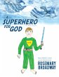 A Superhero for God - Bild 1