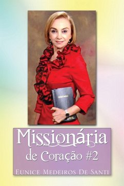 Missionaria de Coracao #2 - de Santi, Eunice Medeiros