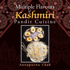 Multiple Flavours of Kashmiri Pandit Cuisine - Chak, Annapurna