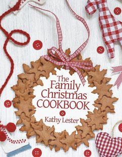 The Family Christmas Cookbook - Lester, Kathy