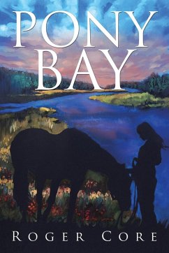 Pony Bay - Core, Roger