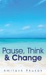 Pause, Think & Change - Bild 1