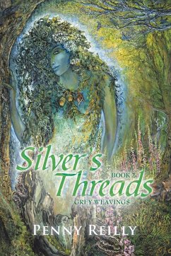 Silver's Threads Book 2 - Reilly, Penny