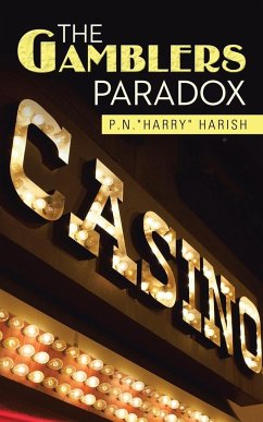 The Gamblers Paradox - Harish, P. N. Harry