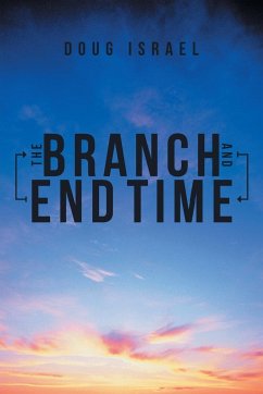 The Branch and End Time - Israel, Doug