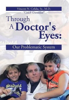 Through a Doctor's Eyes - Cefalu, Vincent N.; Vincent N. Cefalu