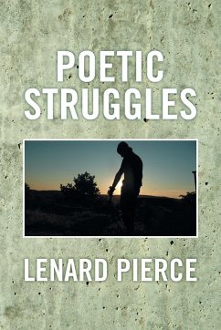 Poetic Struggles - Pierce, Lenard