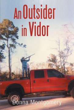 An Outsider in Vidor - Montgomery, Donna