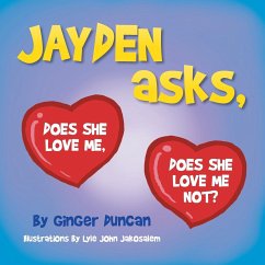 JAYDEN asks, DOES SHE LOVE ME, DOES SHE LOVE ME NOT? - Duncan, Ginger