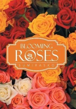 Blooming Roses - Sumirasko