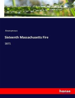 Sixteenth Massachusetts Fire - Anonymous