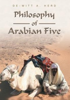 Philosophy of Arabian Five - Herd, De-Witt A.