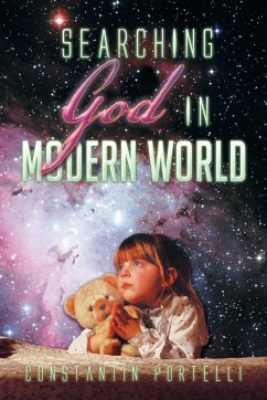 Searching God in Modern World - Portelli, Constantin