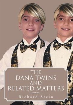 The Dana Twins and Related Matters - Stein, Richard