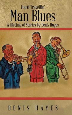 Hard Travellin' Man Blues - Hayes, Denis