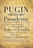 Pugin to Pasadena