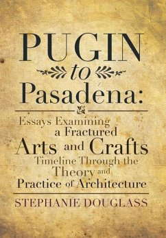 Pugin to Pasadena - Douglass, Stephanie