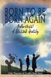 Born to Be Born Again - Bild 1