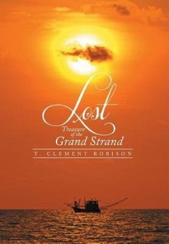 Lost Treasure of the Grand Strand - Robison, T. Clement