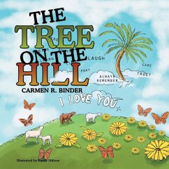 The Tree on the Hill - Binder, Carmen R.