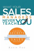 What Your Sales Managers Never Teach You