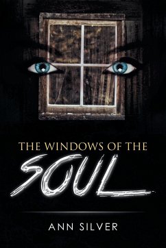 The Windows of the Soul - Silver, Ann