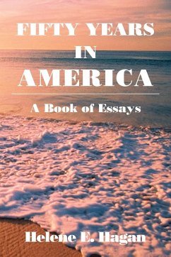 Fifty Years in America - Hagan, Helene E.