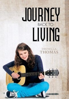 Journey Back to Living - Thomas, Drusella