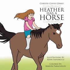 HEATHER HAS A HORSE - Grant, Christie Coffee