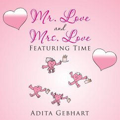 Mr. Love and Mrs. Love - Gebhart, Adita