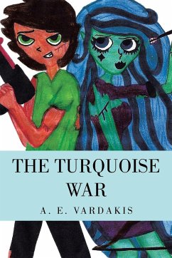 The Turquoise War - Vardakis, A. E.